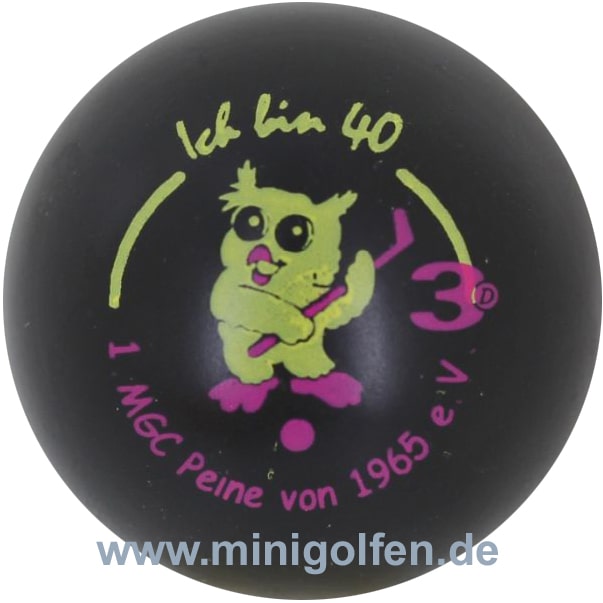 3D Ich bin 40 - 1. MGC Peine von 1965 e.V.