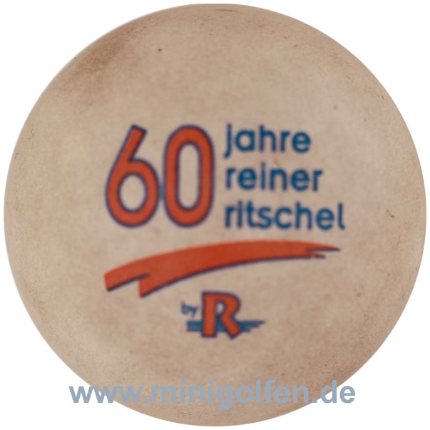 Reisinger 60 Jahre Rainer Ritschel