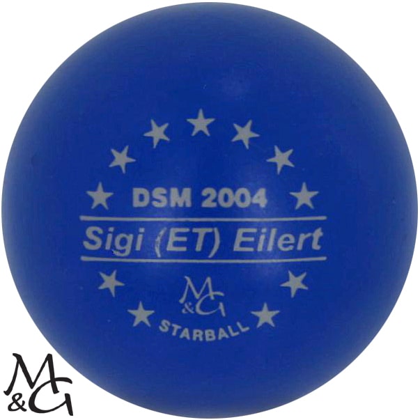 M&G Starball DSM 2004 Sigi (ET) Eilert