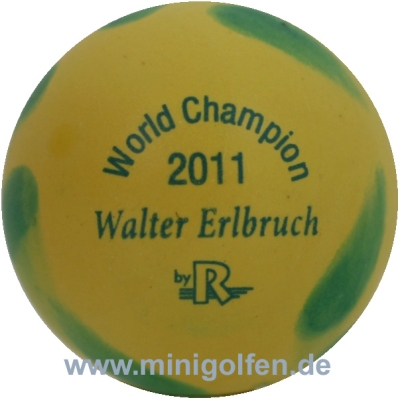 Reisinger World Champ. 2011 Walter Erlbruch [gelb]