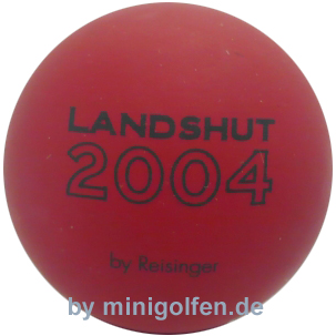 Reisinger Landshut 2004