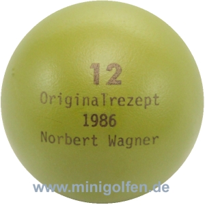 Wagner 12 originalrezept