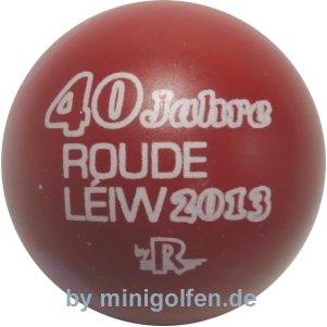 Reisinger 40 Jahre Roude Leiw 2013